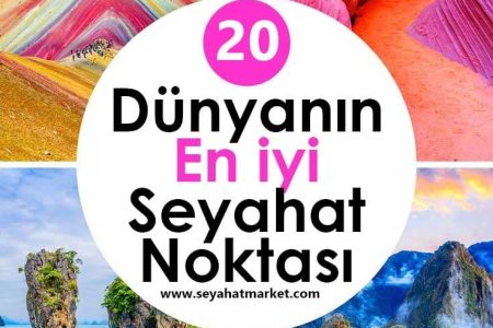 DÜNYANIN EN İYİ 20 SEYAHAT NOKTASI